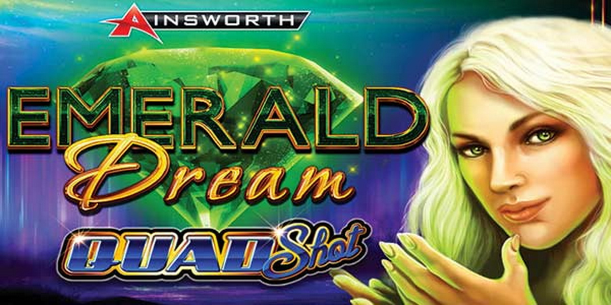 The Emerald Dream Quad Shot Online Slot Demo Game by Ainsworth Gaming Technology
