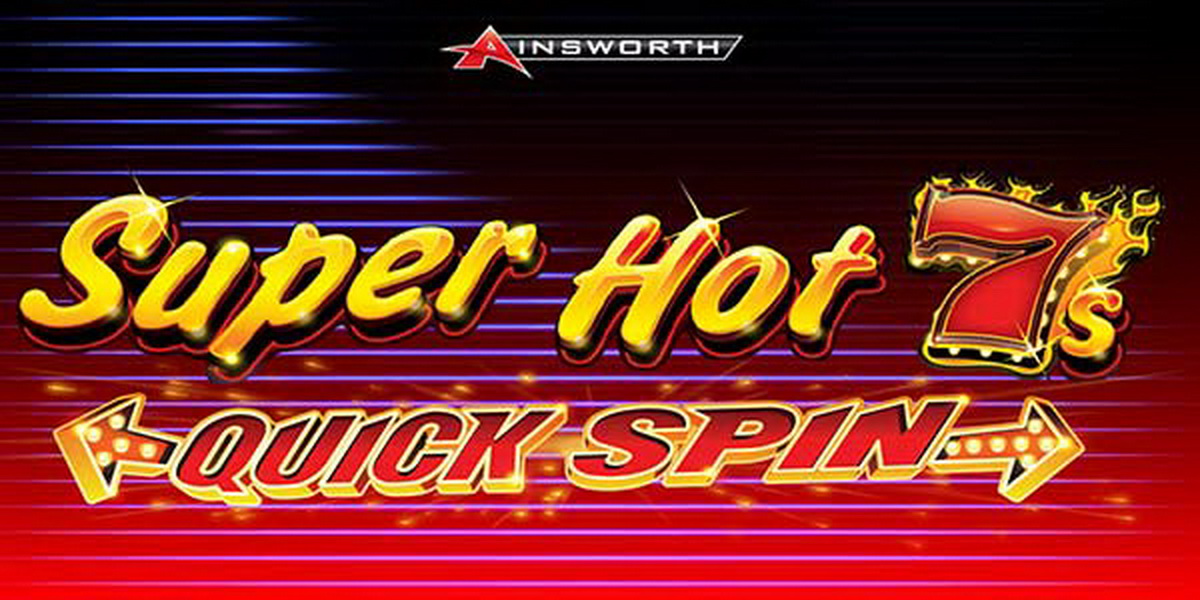 The Super Hot 7s Quick Spin (Ainsworth) Online Slot Demo Game by Ainsworth Gaming Technology