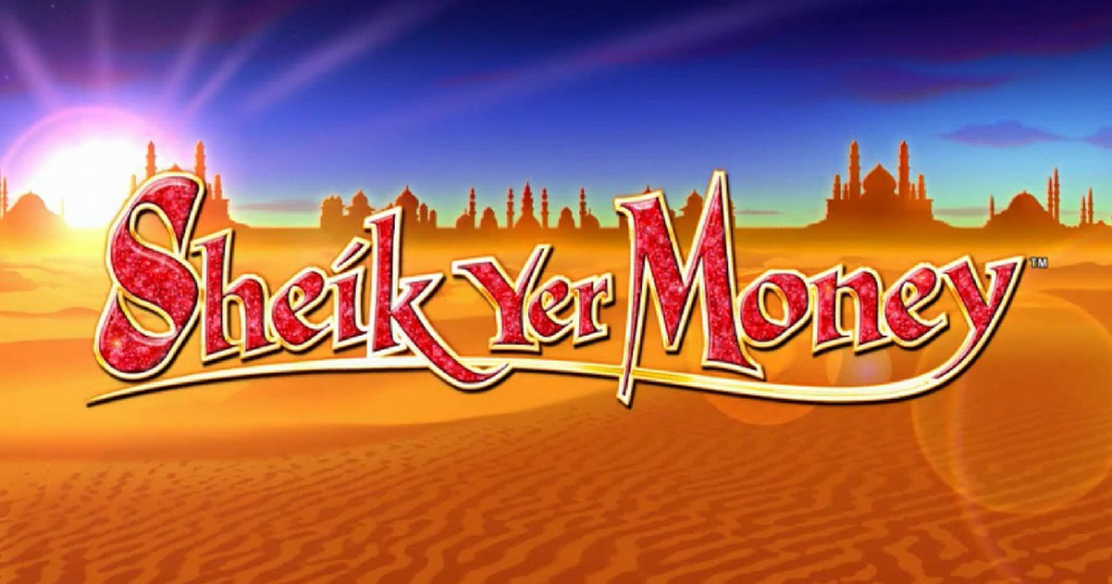 The Sheik Yer Money Online Slot Demo Game by Barcrest Games