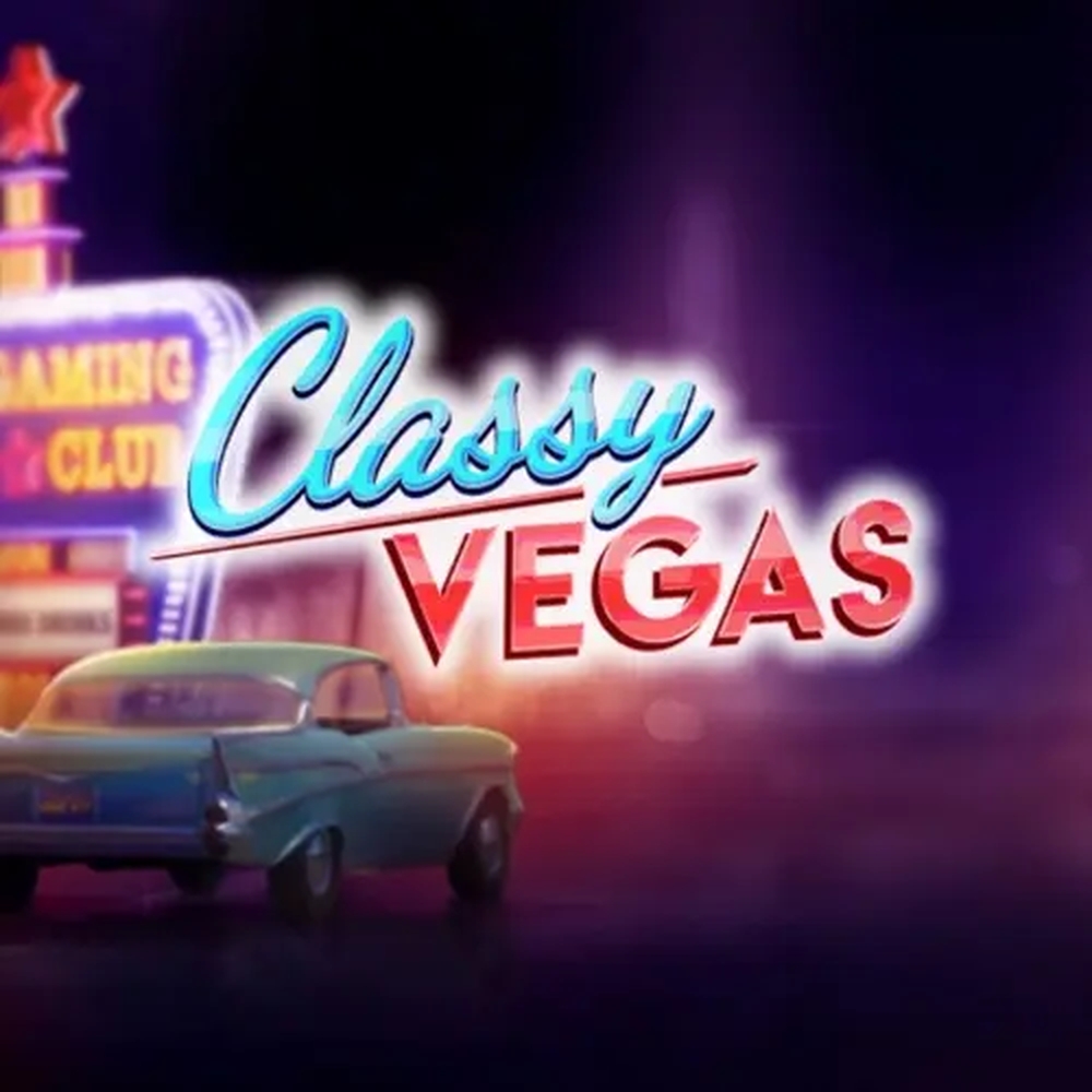 The Classy Vegas Online Slot Demo Game by Cayetano Gaming