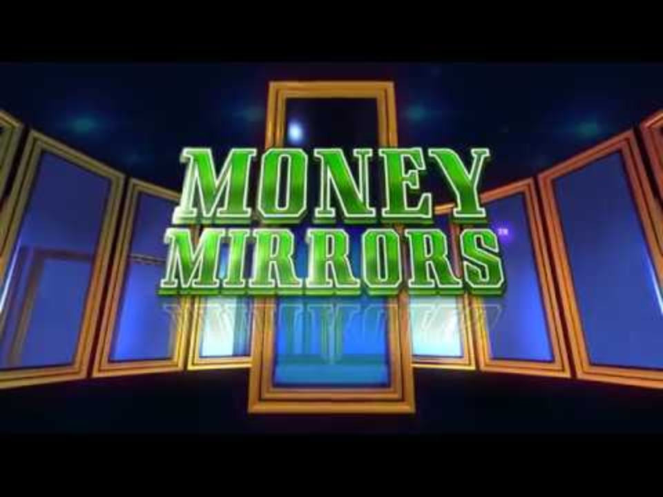 The Money Mirrors Online Slot Demo Game by Incredible Technologies