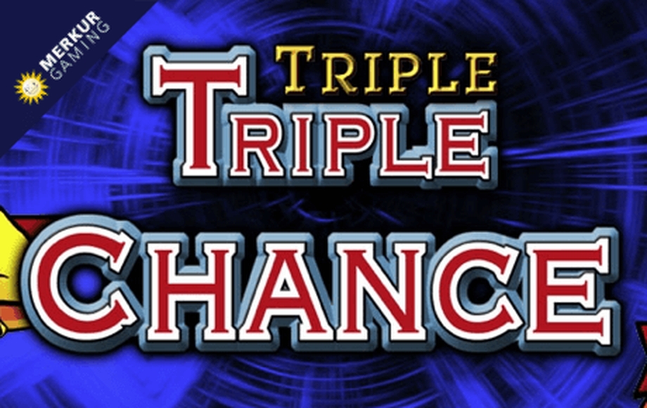 The Triple Triple Chance HD Online Slot Demo Game by Merkur Gaming