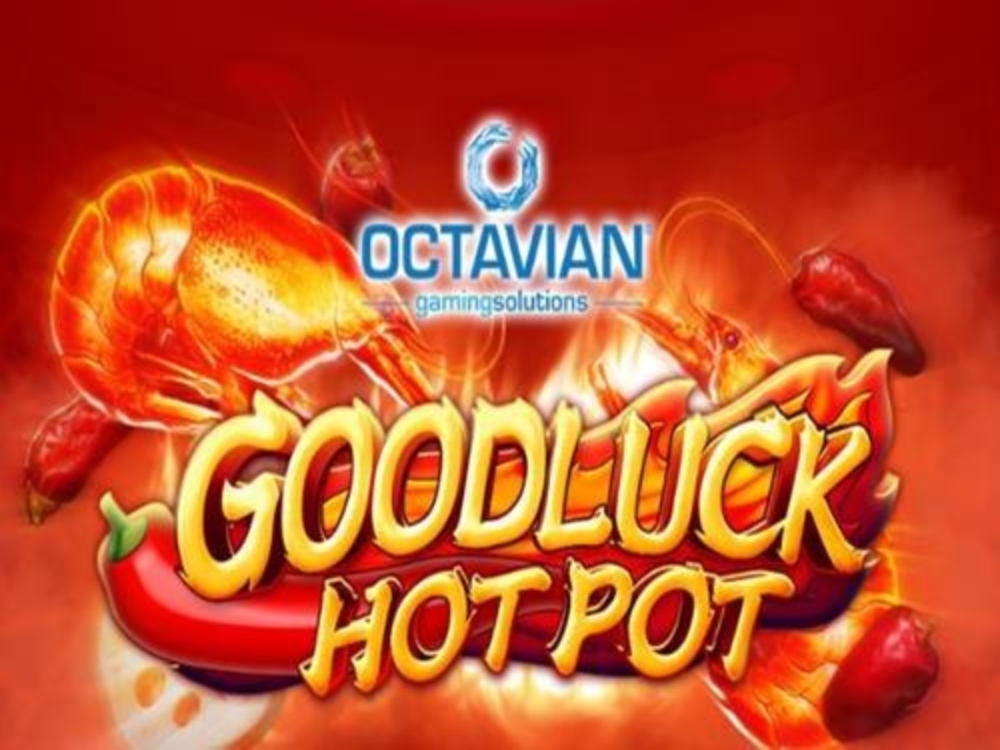 The Goodluck Hot Pot Online Slot Demo Game by Octavian Gaming