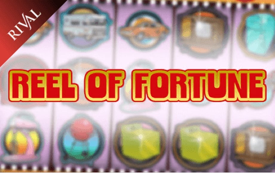 Reels in Reel of Fortune Slot Game by Rival