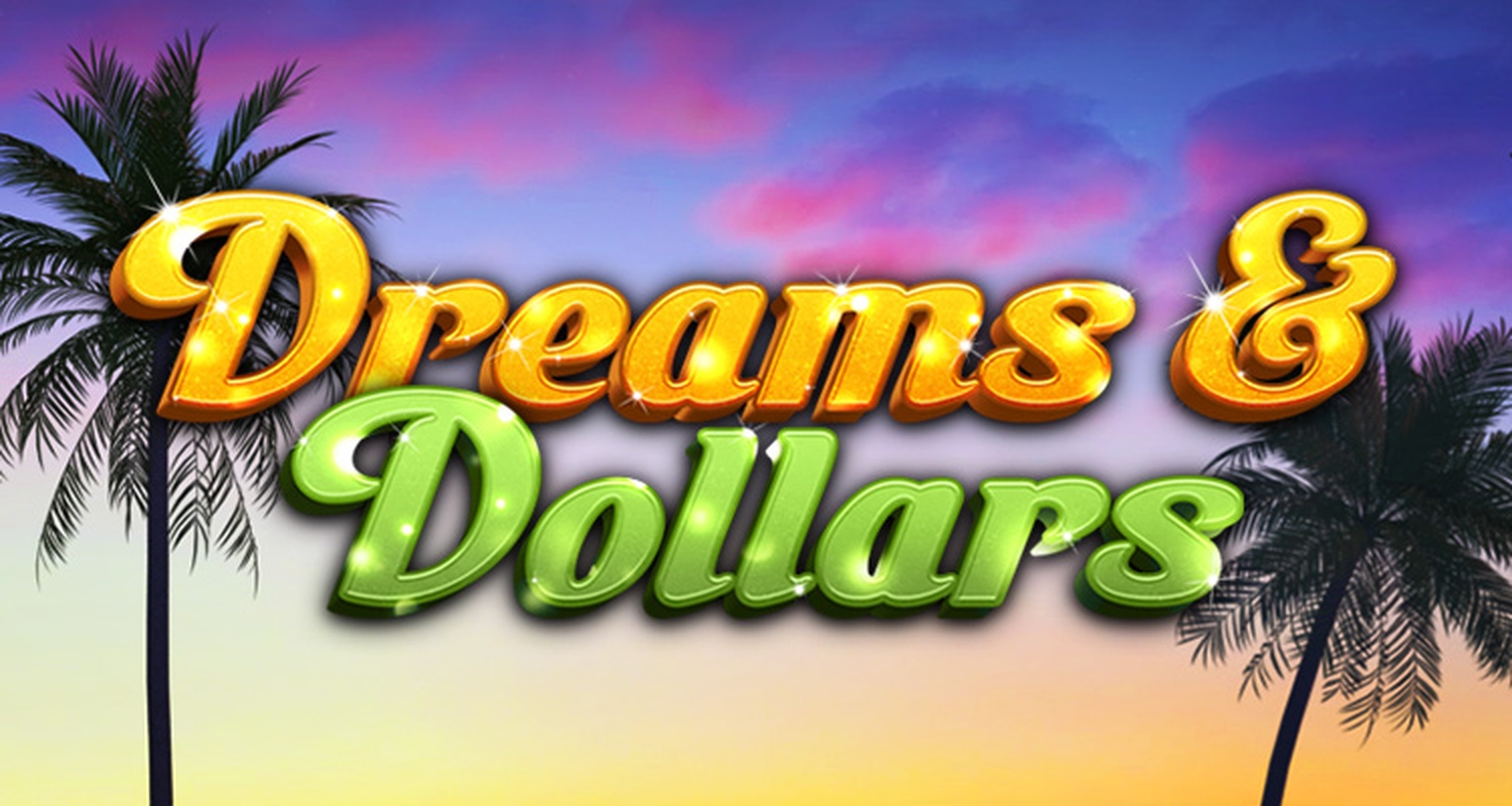 The Dreams & Dollars Online Slot Demo Game by Stakelogic